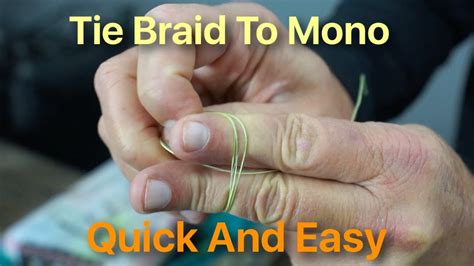 How to Tie Mono to Braid: A Detailed Guide with Insightful Views